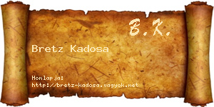 Bretz Kadosa névjegykártya